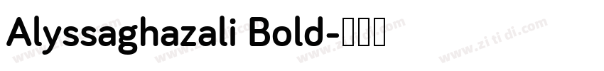 Alyssaghazali Bold字体转换